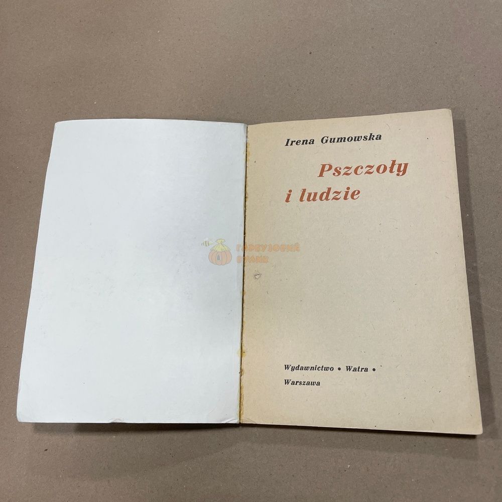 Книга "Pszczoly I ludzie" Irena Gumowska Warszawa 1985.-184с.(польский язык) &ndash; фото